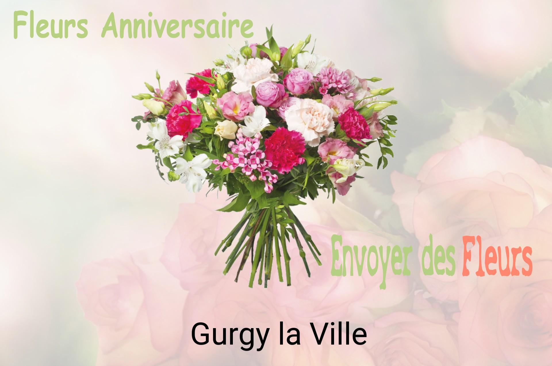 Bouquet de fleurs d’anniversaire livré à Gurgy-la-Ville